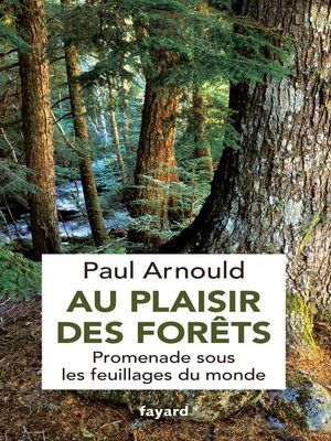 cover image of Au plaisir des forêts